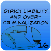 Strict Liability and Overcriminalization