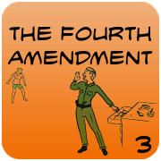 Introduction to the Fourth Amendment, Search and Seizure
